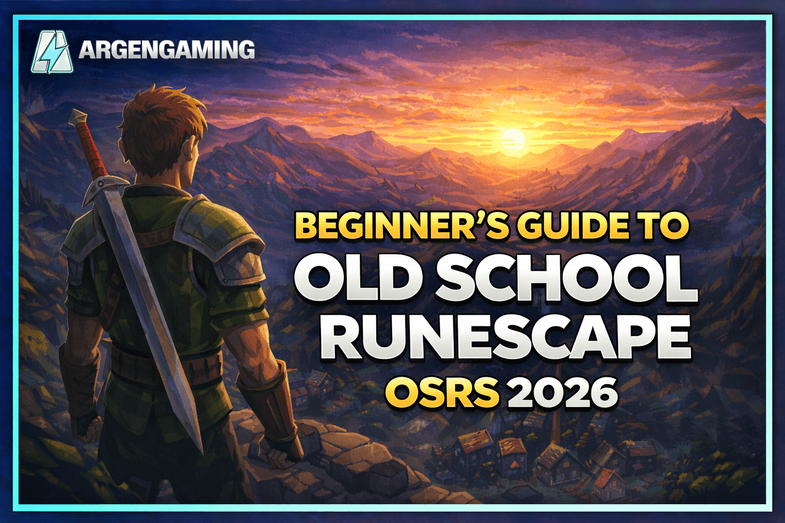 A Beginner’s Guide to Old School RuneScape (OSRS Starter Guide 2026)