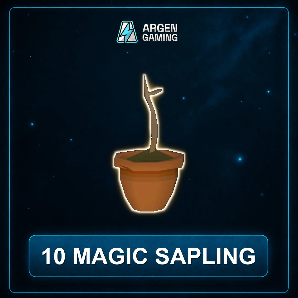 10 Magic Sapling
