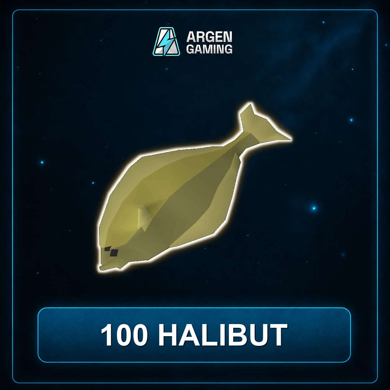 100 Halibut